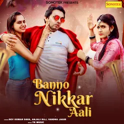 Banno Nikkar Aali